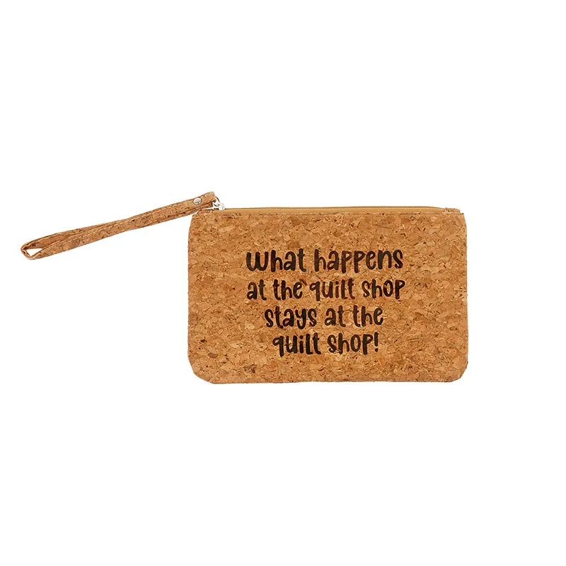 What Happens at the Quilt Shop Cork Notion Bag