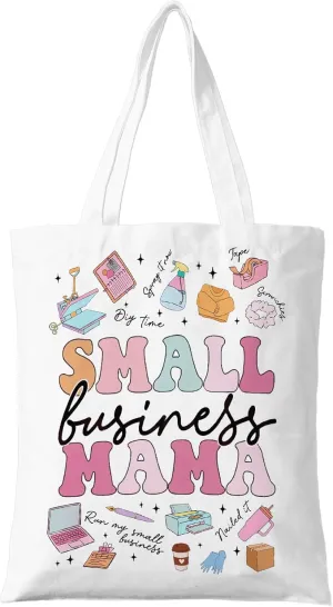 ZYQFN Small Business Mama Tote Bag, Entrepreneur Mom Gift, Motivational Canvas Work Bag for Boss Moms, Perfect for Business Owners, Mompreneurs & Side Hustlers. (109), White, One Size